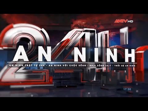 An ninh 24h mới nhất hôm nay 14/06/2018 | Tin tức | Tin nóng 24h | ANTV | antv An ninh 24h mới nhất hôm nay 14/06/2018 | Tin tức | Tin nóng 24h | ANTV | antv