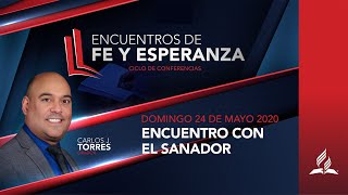 Encuentro de Esperanza - Encuentro con el Sanador