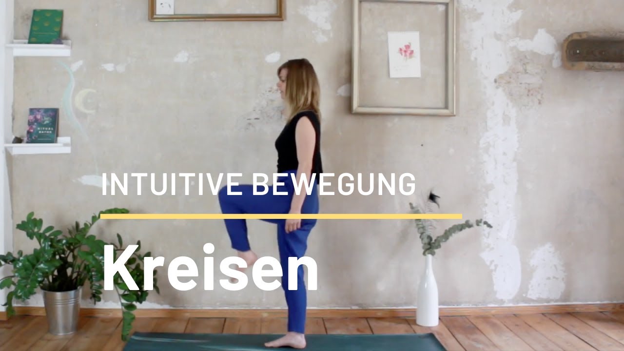 Intuitive Bewegung - Kreisen
