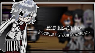 Bsd react to Fatui Harbingers | BSD/DOA/PM | 1/7