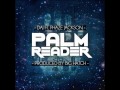 Palm Reader - DAJ feat Phaze Jackson (Audio Only)