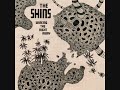 The Shins - A Comet Appears The Shins - A Comet Appears