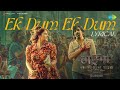 Ek Dum Ek Dum - Lyrical | Tiger Nageswara Rao | Ravi Teja | Shahid Mallya | Prashant I | GV Prakash