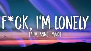 Watch Lauv Fuck Im Lonely feat Annemarie video