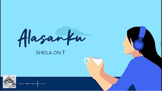 Watch Sheila On 7 Alasanku video
