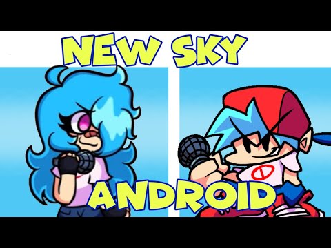 FNF vs New Sky Hight Effort Demo Android Version FNF vs New Sky Hight Effort Demo Android Version
