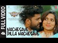 Full Video: Nachesave Pilla Nachesave | Mechanic | Mani Sai,Sid Sriram | V Yajamanya | Muni Sahekara