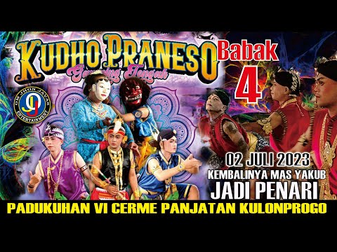 Babak 4 Kudho Praneso Full Durasi || Dukuh VI Cerme Panjatan Kulonprogo