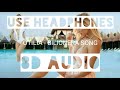 8D AUDIO | Otilia - Bilionera | Full Song