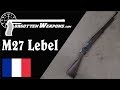 Converting the Lebel to 7.5mm: The M27 Lebel