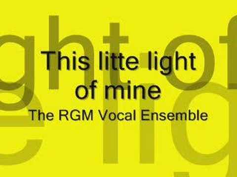 This Little Light Of Mine - The RGM Vocal Ensemble