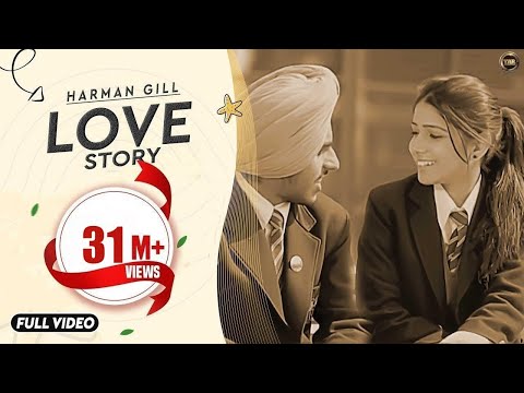 LOVE STORY | HARMAN GILL | YAAR ANMULLE RECORDS | OFFICIAL VIDEO...