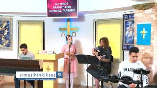03 04 22 Mesih'in Kilisesi İbadeti