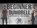 30 Minute Full Body Beginner Dumbbell Workout [With Modifications]