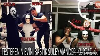 Testerenin Evini Basıp Süleyman Der Abimizi Almışlar