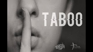 Sermon series trailer for 'Taboo' at The CORE Series begins August 13