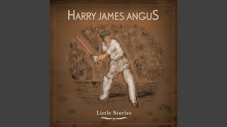 Watch Harry James Angus While Youre Still Sleeping video