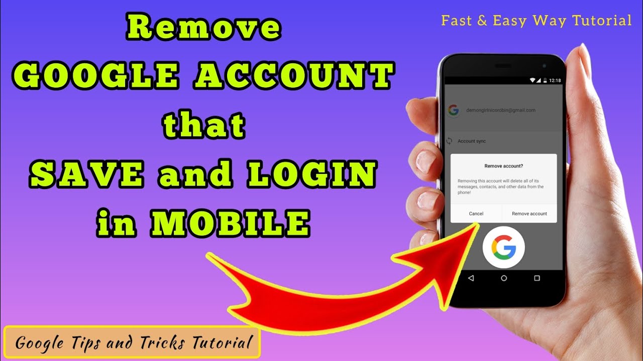 How to REMOVE a GOOGLE ACCOUNT that is SAVED on How to REMOVE a GOOGLE ACCOUNT that is SAVED on