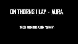 Watch On Thorns I Lay Aura video