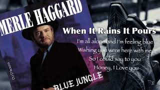 Watch Merle Haggard When It Rains It Pours video