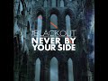 Video: Never By Your Side