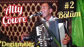 Alty Çöwre, Alty Cowre - Bölüm