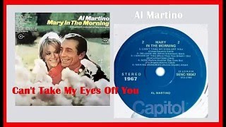 Watch Al Martino Cant Take My Eyes Off You video