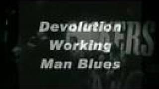 Watch Alarm Devolution Working Man Blues video