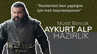 Kamera Arkası Hazırlığı | Murat Boncuk - Aykurt Alp | Kuruluş Osman