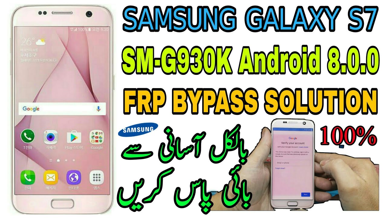 Samsung Galaxy S7 SM-G930K Android 8.0.0 Frp Bypass Samsung Galaxy S7 SM-G930K Android 8.0.0 Frp Bypass