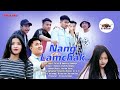 Album Title : Nang Lamchak // karbi new song Official release 2022