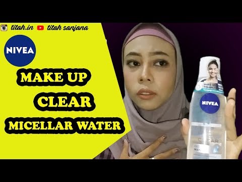 NIVEA MAKE UP CLEAR MICELLAR WATER | BAHASA JAWA | REVIEW SANJU #6  | TITAH SANJANA - YouTube