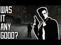 Was it Good? - Max Payne