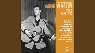 Watch Gene Vincent I Cant Believe You Wanna Leave video