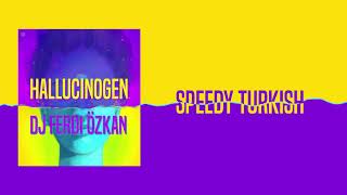 Dj Ferdi Özkan - Speedy Turkish ( Audio)