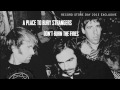 A Place To Bury Strangers - "Don't Burn the Fires" (Official Audio)