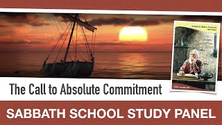 Sabbath Bible Lesson 7: The Call to Absolute Commitment - Lessons From the Book of Mark