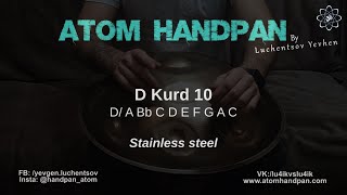 Stainless steel D Kurd 10 Atom Handpan 2022
