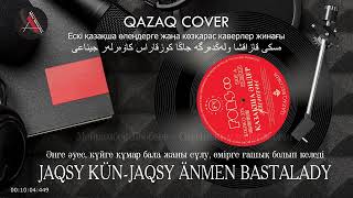 Жақсы Күн Жақсы Әнмен Басталады /Jaqsy Kün Jaqsy Änmen Bastalady. (Cover 1). Akzhan Aldaniyazovna