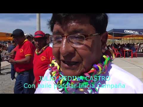 JULIO MEDINA CASTRO INICIA CAMPAรA POLรTICA AL MUNICIPIO PROVINCIAL