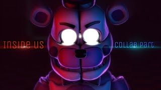 Fnaf Sister Location Song Inside Us By Gatopaint - Collab Part For Luchytrap