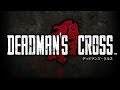 Deadman's Cross - Official Launch Trailer