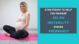 Pelvic Instability | How to Manage Pelvic Instability during Pregnancy