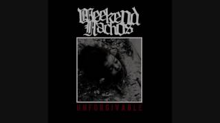 Watch Weekend Nachos Unforgivable video