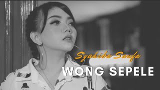 Syahiba Saufa - Wong Sepele