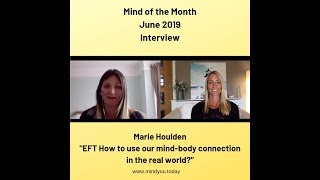 June 2019 EFT How to use the mind body connection in the real world