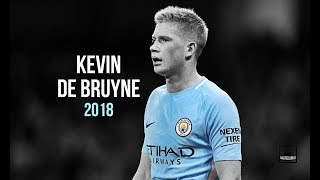 Kevin De Bruyne ● Genius Playmaker ● Skills, Assists & Goals ● 2017/18 - HD