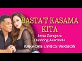 BASTA'T KASAMA KITA- Jessa Zaragoza & Dingdong Avanzado - KARAOKE