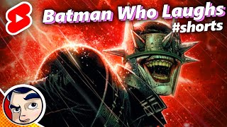The Batman Who Laughs Explained #shorts | Comicstorian