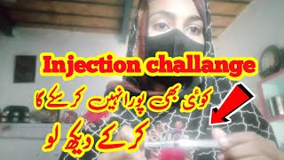 Injection Challenge Difficult Challange 2022 Urooj Desi Recipes Pk